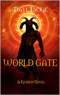 World Gate: A Kethem Novel by [Dickie, Dave]